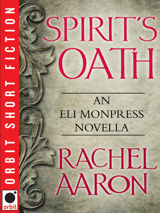 Title details for Spirit's Oath by Rachel Aaron - Available